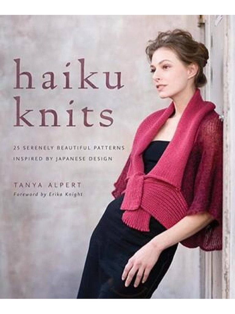 Haiku Knits 25 Serenely Beautiful Patterns Inspired by Japanese Design ...