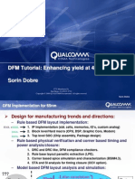 DFM Tutorial: Enhancing Yield at 45nm and 32nm Sorin Dobre