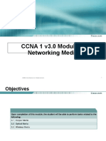 CCNA 1 v3.0 Module 3 Networking Media: © 2003, Cisco Systems, Inc. All Rights Reserved
