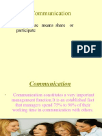 Communication: - Communicare Means Share or Participate