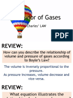Behavior of Gases: Charles' LAW