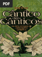 Dong Yu Lan - Cântico Dos Cânticos - Os Oito Estágios Do Crescimento Espiritual