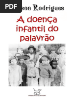 RODRIGUES, Nelson = Doença infantil do palavrão