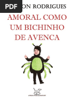 RODRIGUES, Nelson = Amoral como um bichinho de avenca