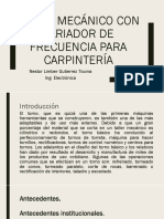 Torno Mecánico Con Ariador de Frecuencia para Carpintería: Nestor Limber Gutierrez Ticona Ing. Electrónica