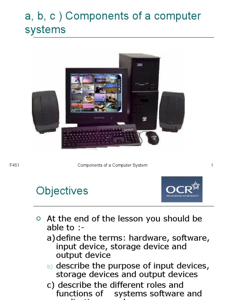 A B C Components of A Computer System | PDF | Input/Output | Computer ...