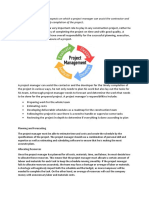 Q1. Describe The Advising Aspects On Which A Project Manager Can Assist The Contractor and The Developer For The Timely Completion of The Project