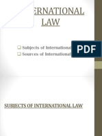 International LAW: Subjects of International Law Sources of International Law