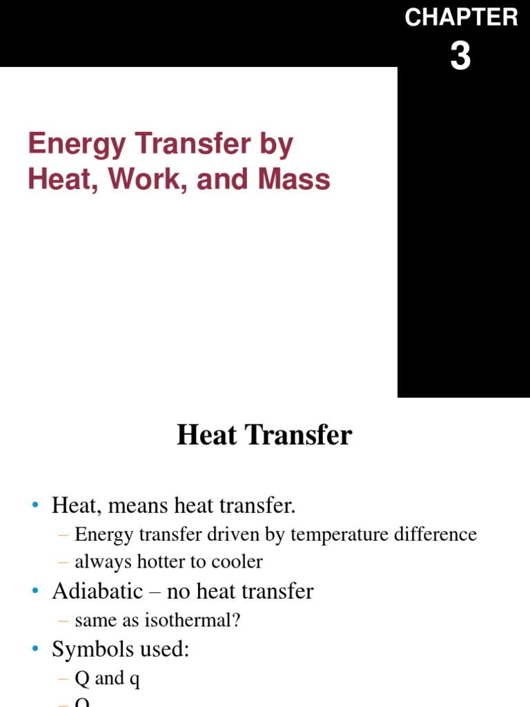 Energy Transfer by Heat, Work, and Mass | PDF | Heat | Thermodynamics