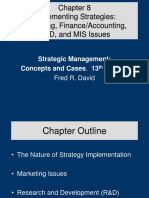 Implementing Strategies: Marketing, Finance/Accounting, R&D, and MIS Issues