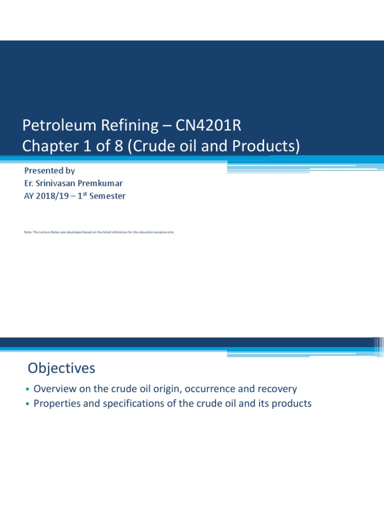 Crude Oil: Origin and Refining Products | PDF | Oil Refinery | Petroleum