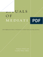 Francois Debrix, Cynthia Weber - Rituals of Mediation - International Politics and Social Meaning (2003, Univ of Minnesota Press)