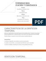 Características de La Dentición Temporal Mixta y Permanente