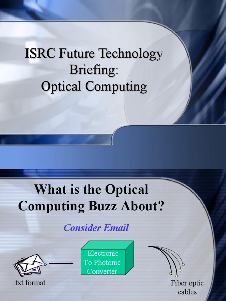 ISRC Future Technology Briefing: Optical Computing | PDF