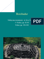 Borobudur: Mahayana Monument, in Java, Indonesia O' Reiley, Pp. 82-83 Fisher, Pp. 196-200