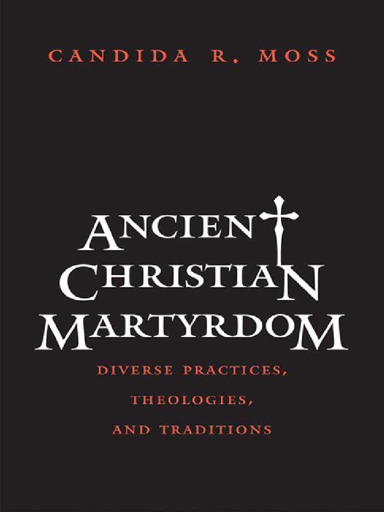 (The Anchor Yale Bible Reference Library) Candida R. Moss Ancient