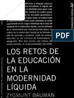 Bauman Zygmunt - Los Retos de La Educacion en La Modernidad Liquida