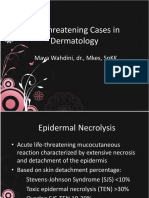 Life Threatening Cases in Dermatology Maya