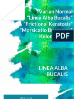 Linea Alba Bucalis, Frictional Keratosis & Morsicatio Bucarrum-2