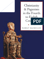 Ramsay MacMullen - Christianity and Paganism in The Fourth To Eighth Centuries