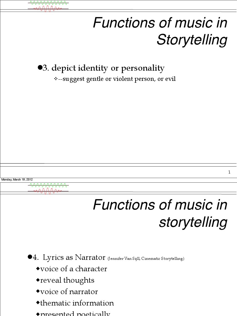 Functions of Music in Storytelling 3. Depict Identity or Personality