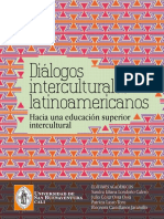 Diálogos interculturales latinoamericanos. Hacia una educación superior intercultural.  Editorial Bonaventuriana. 