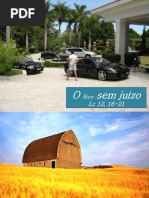 O Rico Sem Juizo