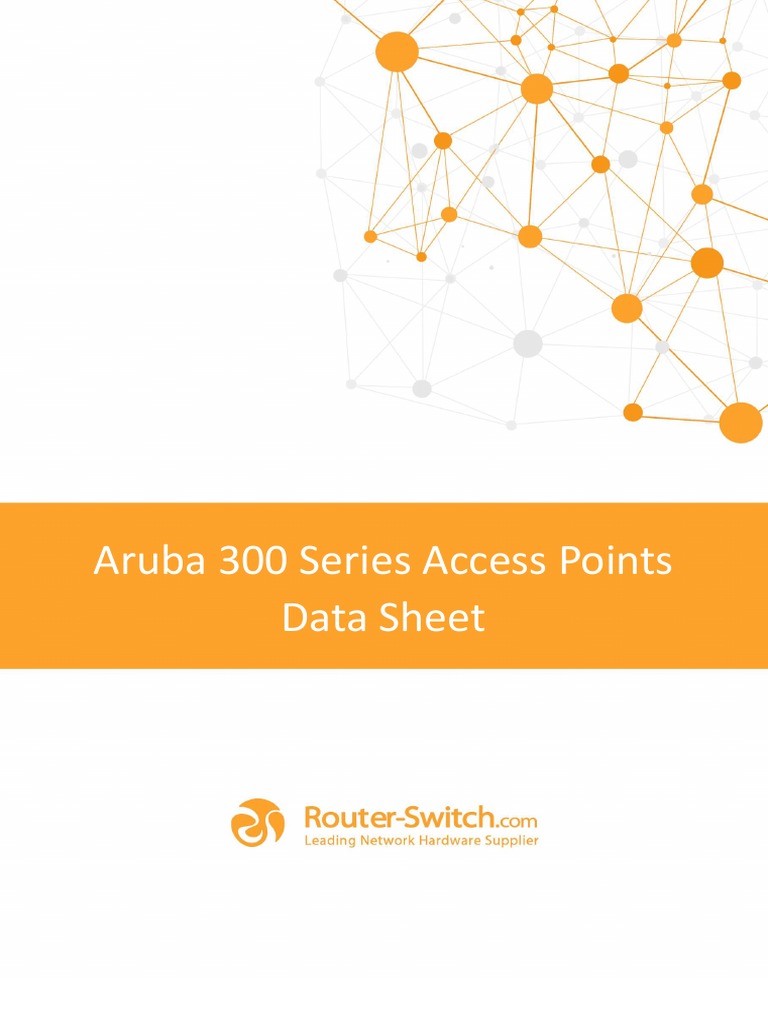 Aruba 300 Series Access Point Data Sheet PDF Ieee 802.11 Wireless Lan