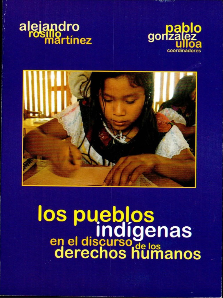 Los Pueblos Indigenas en El Discurso de Los Derechos Humanos | PDF ...