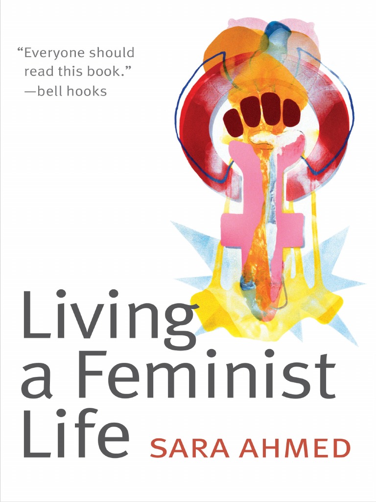 Sara Ahmed - Living A Feminist Life | PDF | Feminist Theory | Feminism