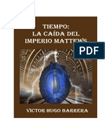 Tiempo: La Caída Del Imperio Mattews