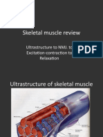 Skeletal Muscle Ultrastructure, Excitation, Contraction & Relaxation