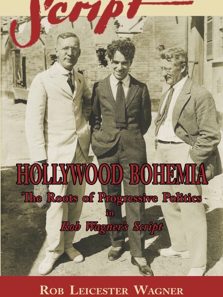 768px x 1023px - Hollywood Bohemia: The Roots of Progressive Politics in Rob Wagner's Script  | PDF