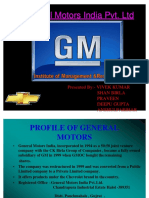 General Motors India Pvt. LTD: Presented By:-VIVEK KUMAR Shan Birla Praveen Deepu Gupta Anshulparihar