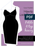 How To Look Good. Petit & Top Heavy