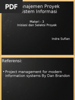 Mata Kuliah Manajemen Proyek Sistem Informasi Materi - 3, Inisiasi Dan Seleksi Proyek