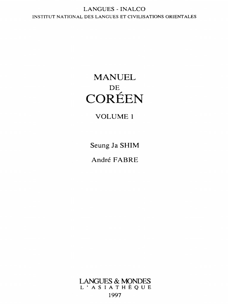 Cours De Coréen Niveau Débutant Manuel Cahier D Exercices Pdf Manuel de Coréen Volume 1 PDF | PDF | Pronom | Corée