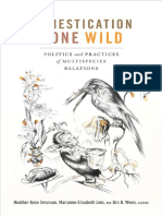 Domestication Gone Wild - Politics and Practices of Multispecies Relations