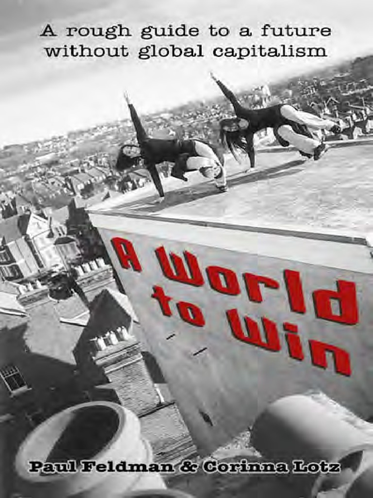A World To Win (Without Capitalsim) Paul - Feldman, - Corinna