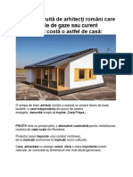 Casă Construită de Arhitecți Români Care Nu Are Nevoie de Gaze Sau Curent Electric