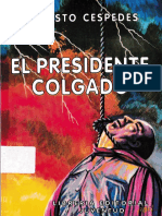 Augusto Céspedes - El presidente colgado