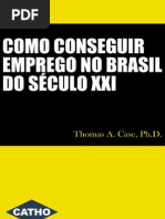 Como Conseguir um Emprego no Brasil do Século XXI