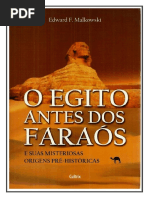 Edward F Malkowski - O Egito Antes Dos Faraos e Suas Misteriosas Origens [0]