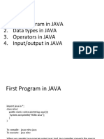 First Program in JAVA 2. Data Types in JAVA 3. Operators in JAVA 4. Input/output in JAVA