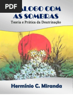 Diálogo com as Sombras. Hermínio C. Miranda. 1976