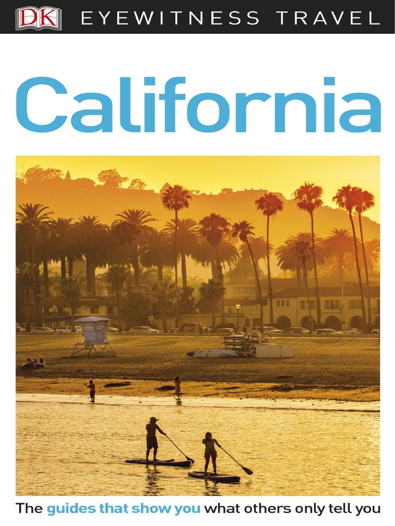 DK Eyewitness Travel Guide California | PDF | San Francisco | California