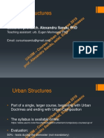 Urban Structures: Lecturer: Prof - Arch. Alexandru Sandu, PHD
