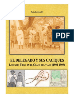 SCRIPTA AUTOCHTONA 22: El Delegado y Sus Caciques. Leocadio Trigo en El Chaco Boliviano (1904-1909) - Isabelle Combès