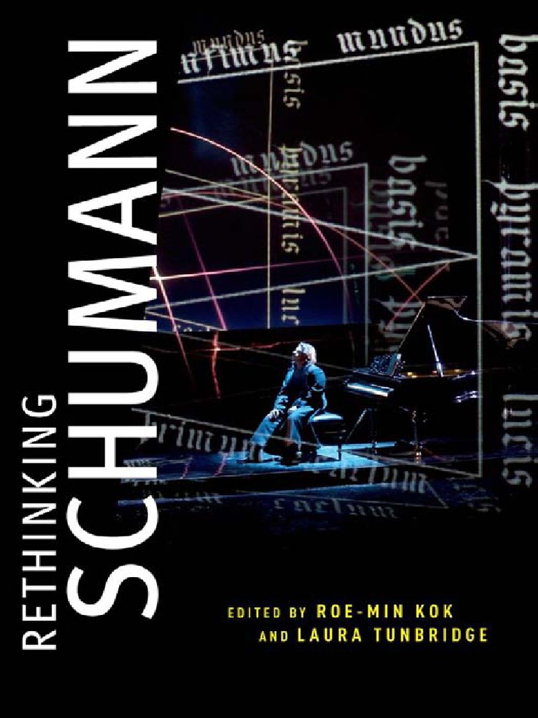 Kok Roe Min And Tunbridge Laura Rethinking Schumann Pdf Robert Schumann Cosmopolitanism