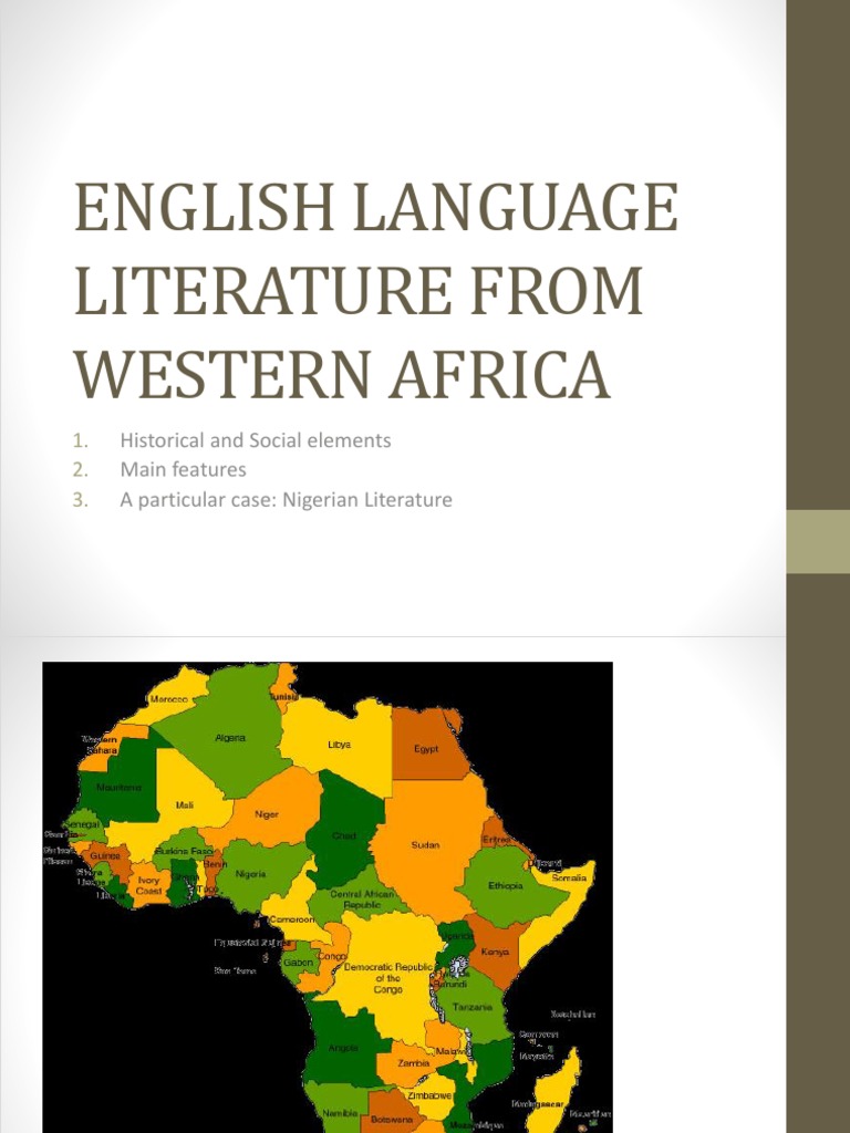 English Language Literature From Western Africa 1718. Pptx West